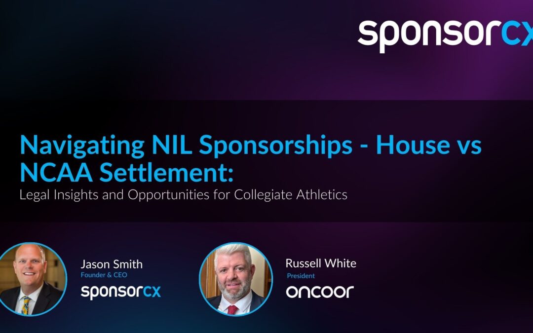 Navigating NIL Sponsorships and the House vs NCAA Settlement – SponsorCX
