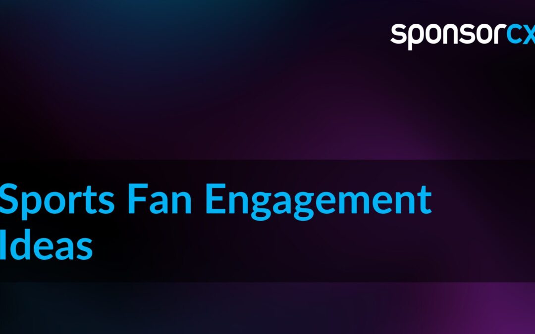 Sports Fan Engagement Ideas
