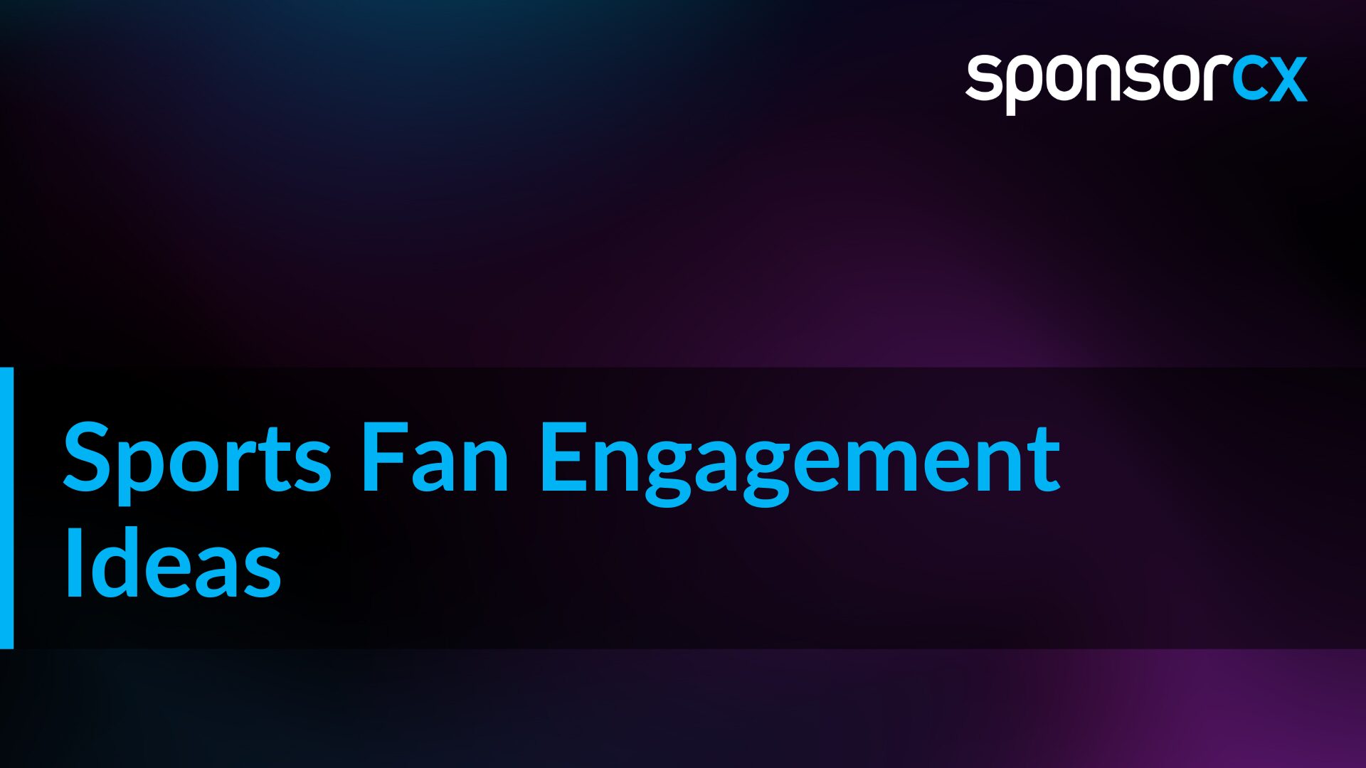 Sports Fan Engagement Ideas